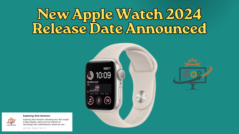 Countdown to the Latest: New Apple Watch 2024 Release Date Revealed